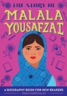 Image for The Story of Malala Yousafzai : An Inspiring Biography for Young Readers