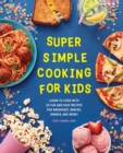 Image for Super Simple Cooking for Kids