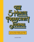 Image for The 5-Minute Productivity Journal : Little Challenges to Spark Motivation and Empower You