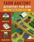 Image for Farm Anatomy Activities for Kids : Fun, Hands-On Learning