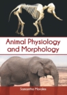 Image for Animal Physiology and Morphology