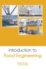 Image for Introduction to Food Engineering