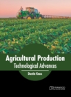 Image for Agricultural Production: Technological Advances