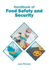 Image for Handbook of Food Safety and Security