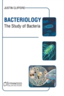 Image for Bacteriology: The Study of Bacteria