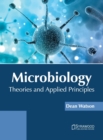 Image for Microbiology: Theories and Applied Principles