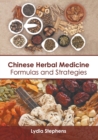 Image for Chinese Herbal Medicine: Formulas and Strategies