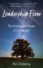 Image for Leadership flow  : the unstoppable power of connection