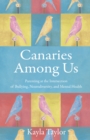 Image for Canaries Among Us
