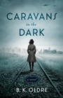 Image for Caravans in the Dark