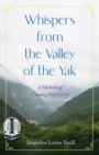 Image for Whispers from the Valley of the Yak