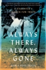 Image for Always There, Always Gone