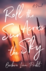 Image for Roll the Sun Across the Sky