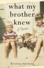Image for What My Brother Knew