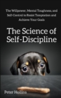 Image for The Science of Self-Discipline