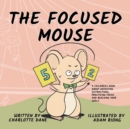 Image for The Focused Mouse