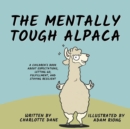 Image for The Mentally Tough Alpaca