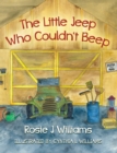 Image for The Little Jeep Who Couldn&#39;t Beep