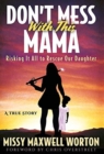 Image for Don&#39;t Mess With This Mama