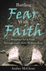 Image for Battling Fear with Faith