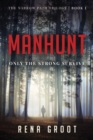 Image for Manhunt : Only the Strong Survive
