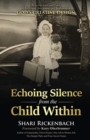 Image for Echoing Silence from the Child Within