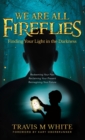 Image for We Are All Fireflies