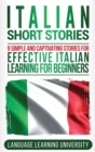 Image for Italian Short Stories : 9 Simple and Captivating Stories for Effective Italian Learning for Beginners