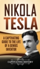 Image for Nikola Tesla : A Captivating Guide to the Life of a Genius Inventor