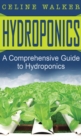 Image for Hydroponics : A Comprehensive Guide to Hydroponics