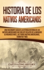 Image for Historia de los Nativos Americanos