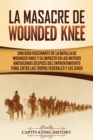 Image for La Masacre de Wounded Knee
