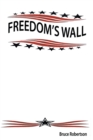 Image for Freedom&#39;s Wall