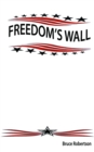 Image for Freedom&#39;s Wall