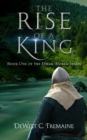 Image for Rise of a King: Book One of the Ethar World Series