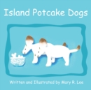 Image for Island Potcake Dogs