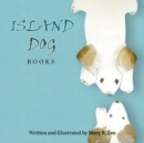 Image for Island Dog Books