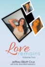 Image for Love Remains, Volume Two