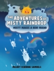 Image for The adventures of Misty Raindrop