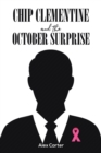 Image for Chip Clementine and the October Surprise