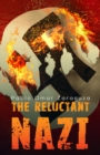 Image for The Reluctant Nazi