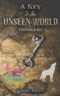 Image for A Key to the Unseen World