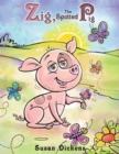 Image for Zig, the Spotted Pig