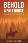 Image for Behold a pale horse