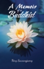 Image for A memoir of a Buddhist