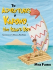 Image for ADVENTURES OF KAPONO THE ISLAND BOY