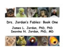 Image for Drs. Jordan&#39;s Fables - Book One