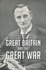 Image for Great Britain and the Great War: Selected Documents