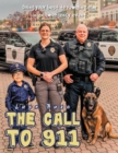 Image for Call To 911: Doing Your Best to Remain Calm in an Emergency Event