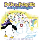 Image for Petie the Penguin and the Electric Igloo